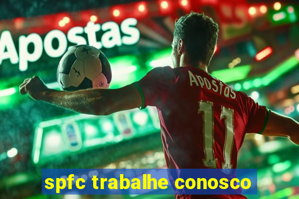 spfc trabalhe conosco